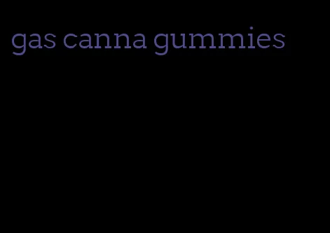 gas canna gummies