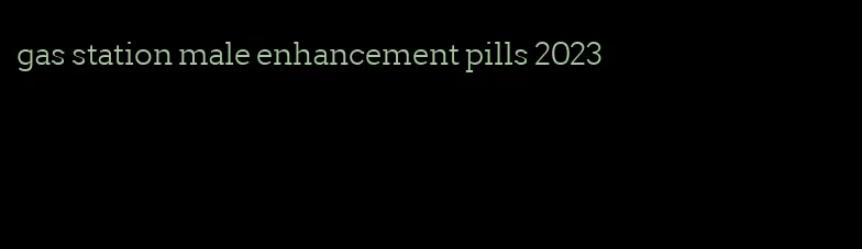 gas station male enhancement pills 2023