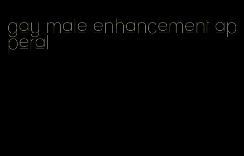 gay male enhancement apperal