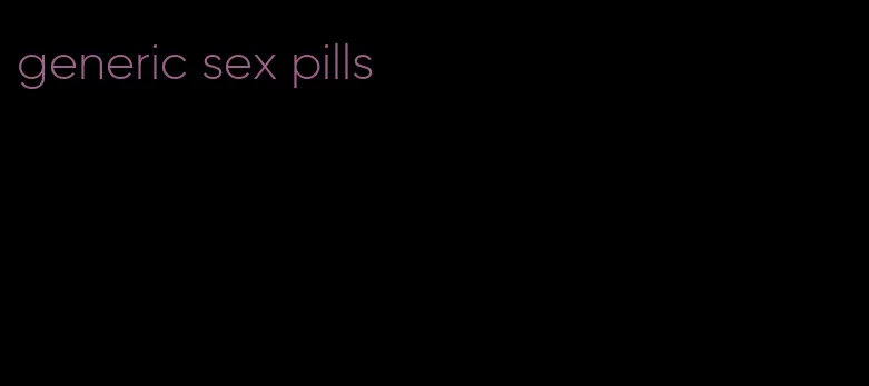 generic sex pills