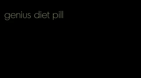 genius diet pill