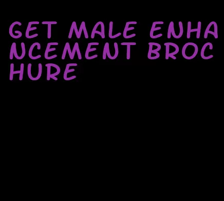 get male enhancement brochure