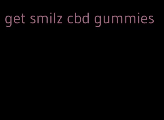 get smilz cbd gummies