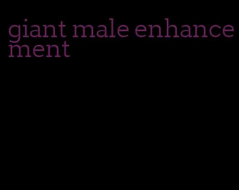 giant male enhancement