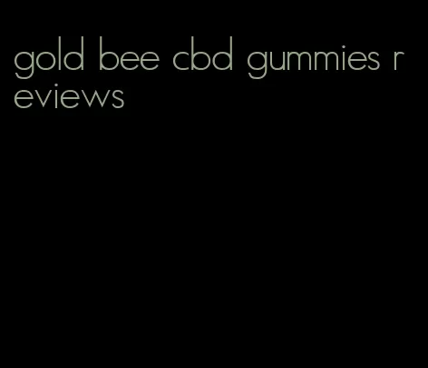 gold bee cbd gummies reviews