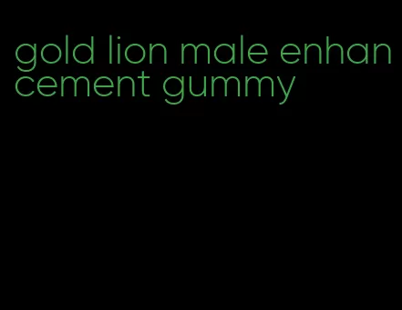 gold lion male enhancement gummy