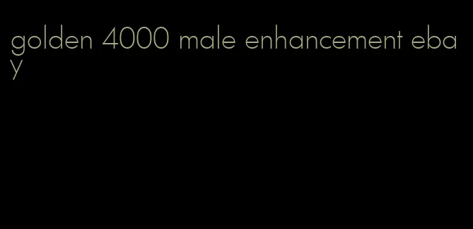 golden 4000 male enhancement ebay