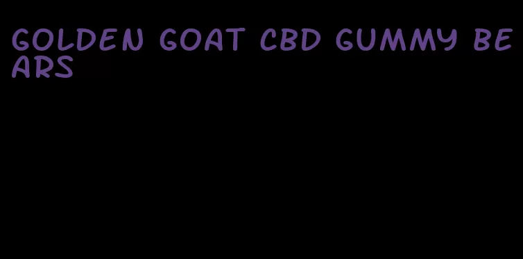 golden goat cbd gummy bears