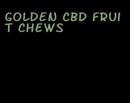 golden cbd fruit chews