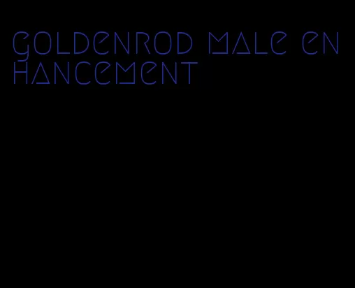 goldenrod male enhancement