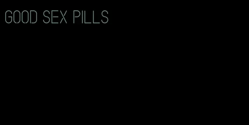 good sex pills