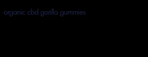 organic cbd gorilla gummies