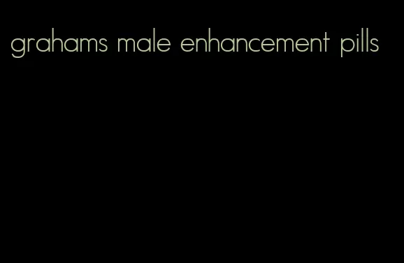 grahams male enhancement pills