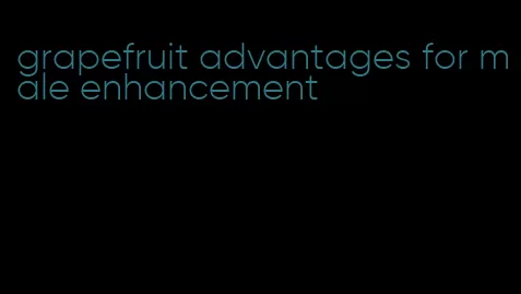 grapefruit advantages for male enhancement