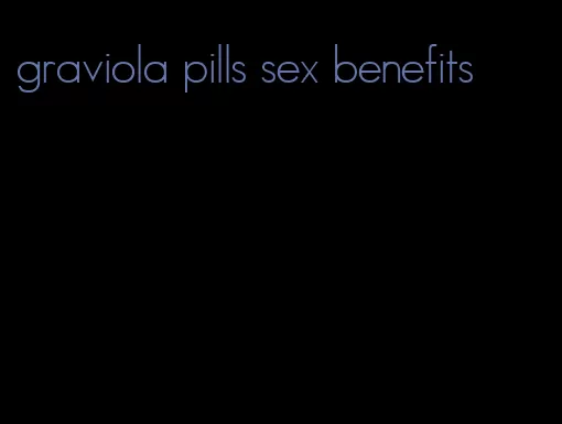 graviola pills sex benefits