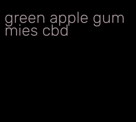 green apple gummies cbd