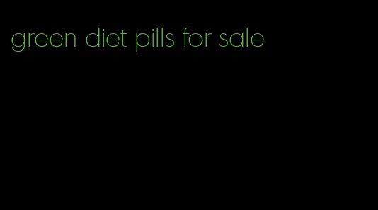 green diet pills for sale