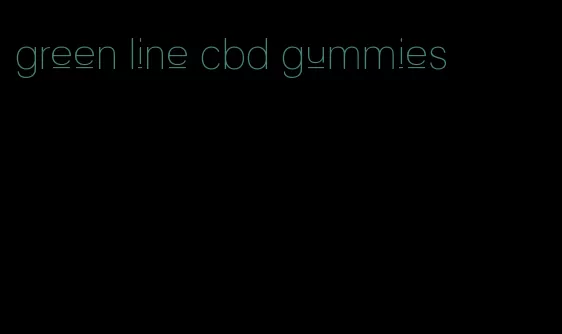 green line cbd gummies