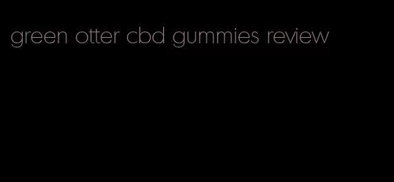 green otter cbd gummies review