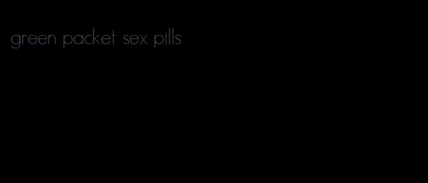 green packet sex pills