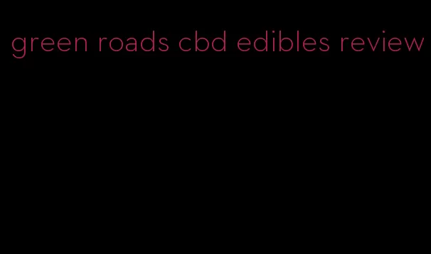 green roads cbd edibles review