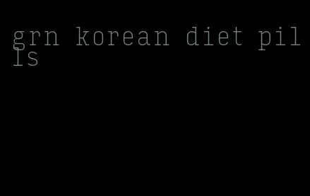 grn korean diet pills