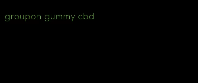 groupon gummy cbd