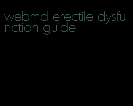 webmd erectile dysfunction guide