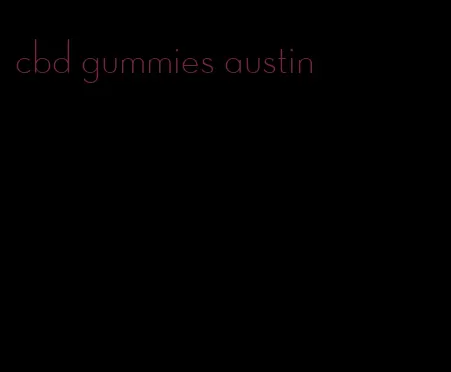 cbd gummies austin