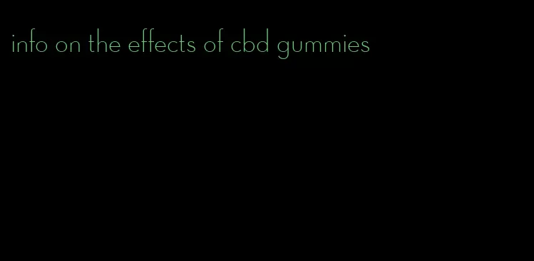 info on the effects of cbd gummies