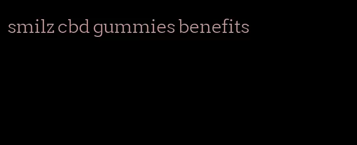 smilz cbd gummies benefits