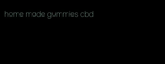 home made gummies cbd