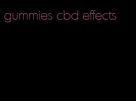 gummies cbd effects