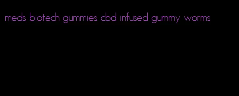 meds biotech gummies cbd infused gummy worms