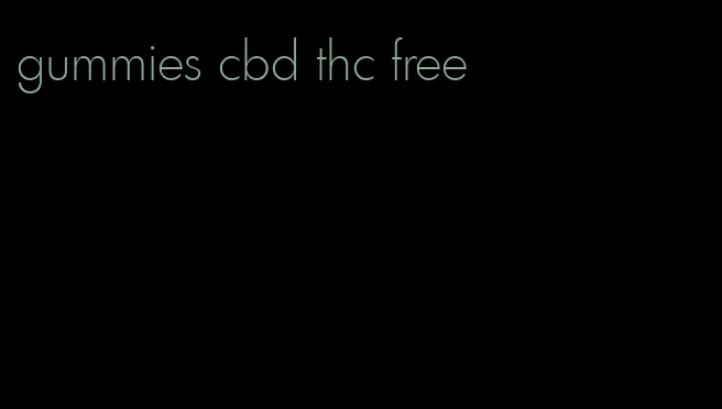 gummies cbd thc free