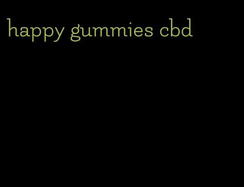 happy gummies cbd