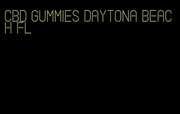 cbd gummies daytona beach fl