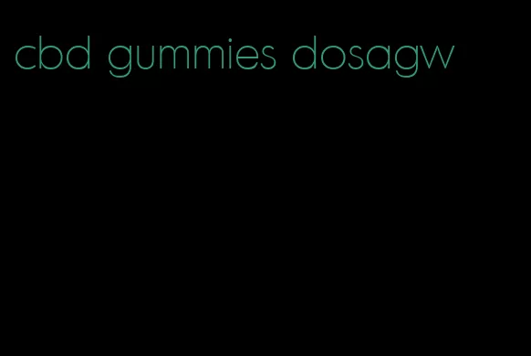 cbd gummies dosagw