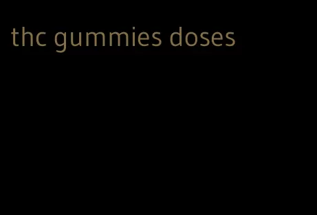 thc gummies doses