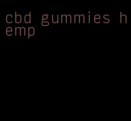 cbd gummies hemp