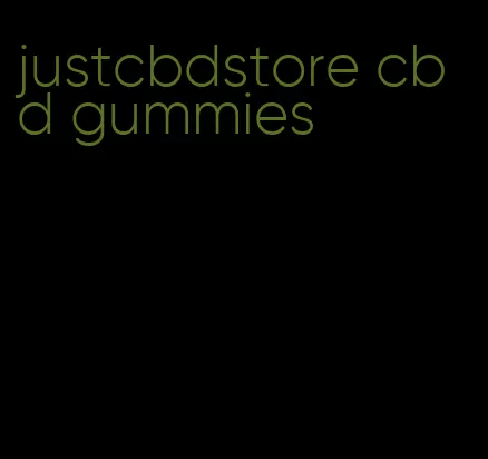 justcbdstore cbd gummies