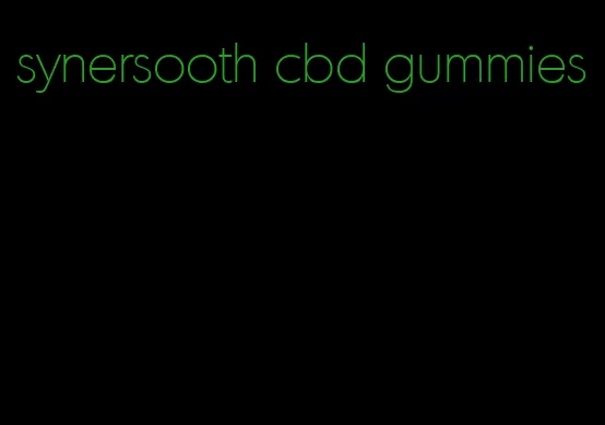 synersooth cbd gummies