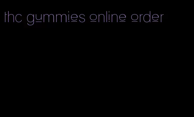 thc gummies online order