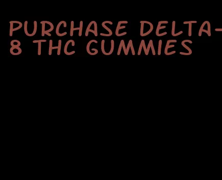 purchase delta-8 thc gummies