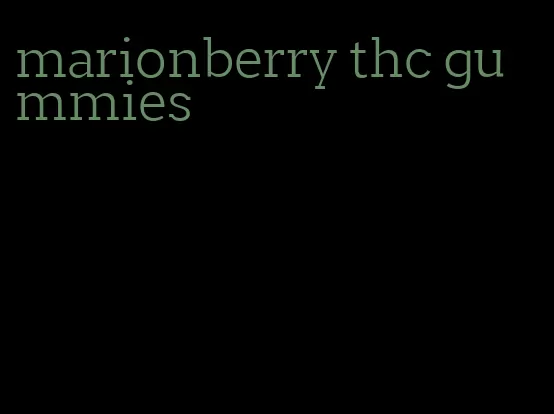 marionberry thc gummies