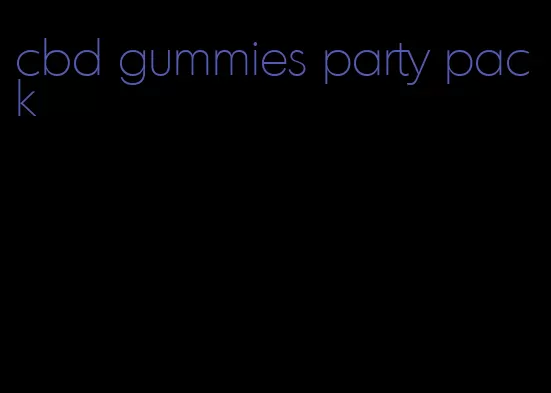 cbd gummies party pack