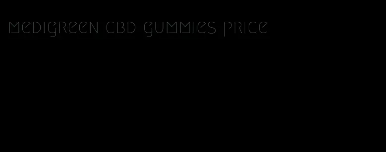 medigreen cbd gummies price