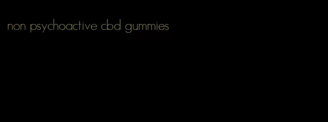 non psychoactive cbd gummies