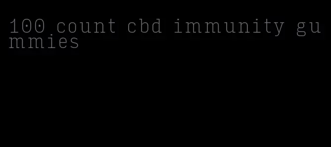 100 count cbd immunity gummies