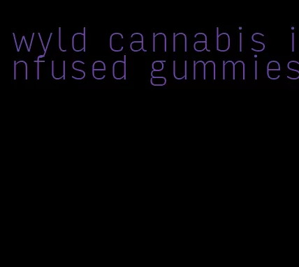 wyld cannabis infused gummies